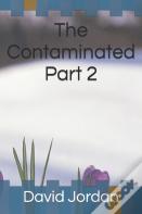 The Contaminated Part 2