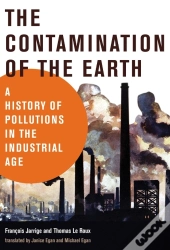 The Contamination Of The Earth