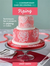 Capa do artigo The Contemporary Cake Decorating Bible: Piping