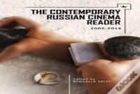 The Contemporary Russian Cinema Reader