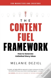 Capa do artigo The Content Fuel Framework: How To Gener