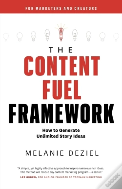 Capa do artigo The Content Fuel Framework: How To Gener