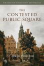 The Contested Public Square - Preview
