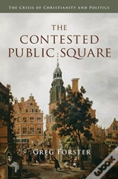 The Contested Public Square