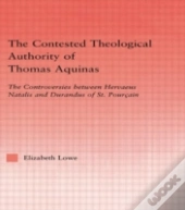 The Contested Theological Authority Of Thomas Aquinas