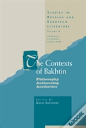 The Contexts Of Bakhtin