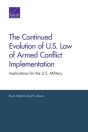 The Continued Evolution Of U.S. Law Of Armed Conflict Implementation - Preview