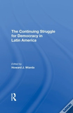 Capa do artigo The Continuing Struggle For Democracy In Latin America