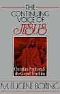 The Continuing Voice Of Jesus: Christian Prophecy And The Gospel Tradition - Preview