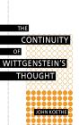 The Continuity Of Wittgenstein'S Thought - Preview