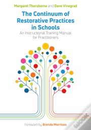 The Continuum Of Restorative Practices In Schools