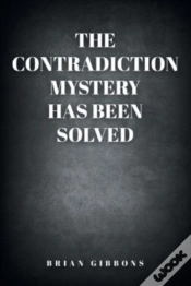 Capa do artigo The Contradiction Mystery Has Been Solved