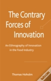 The Contrary Forces Of Innovation