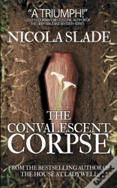 The Convalescent Corpse