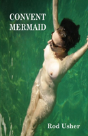 The Convent Mermaid - Preview