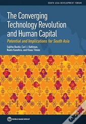 The Converging Technology Revolution And Human Capital