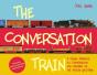 The Conversation Train - Preview