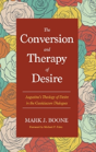 The Conversion And Therapy Of Desire - Preview