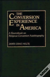 The Conversion Experience In America