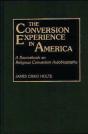 The Conversion Experience In America - Preview