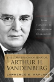 Capa do artigo The Conversion Of Senator Arthur H. Vandenberg