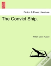 The Convict Ship.