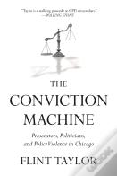The Conviction Machine