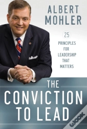 The Conviction To Lead