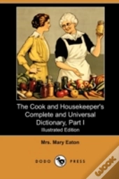 The Cook And Housekeeper'S Complete And