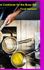 The Cookbook For The Busy Gal - Preview