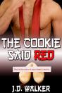 The Cookie Said Red - Preview