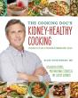 The Cooking Doc'S Kidney-Healthy Cooking - Preview