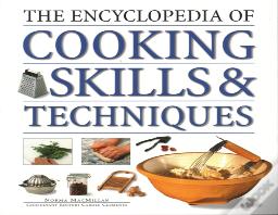 The Cooking Skills & Techniques, Encyclopedia Of