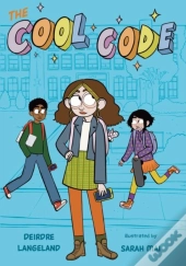 The Cool Code: A Graphic Novel