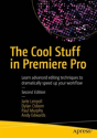The Cool Stuff In Premiere Pro - Preview