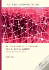 The Coordination Of European Public Hospital Systems