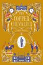 The Copper Chevalier - Preview