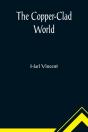 The Copper-Clad World - Preview
