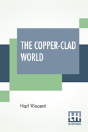 The Copper-Clad World - Preview