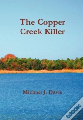 The Copper Creek Killer