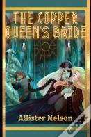 The Copper Queen'S Bride