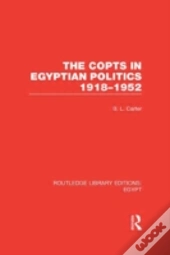 The Copts In Egyptian Politics (Rle Egypt