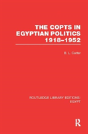 The Copts In Egyptian Politics (Rle Egypt - Preview