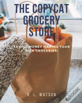 The Copycat Grocery Store