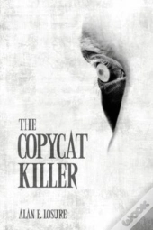 The Copycat Killer
