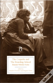 Capa do artigo The Coquette And The Boarding School (1797-8)