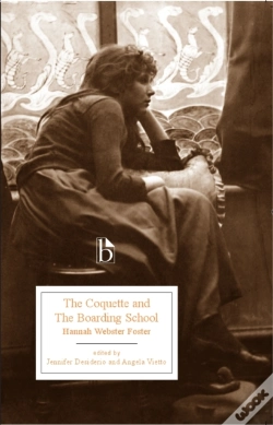 Capa do artigo The Coquette And The Boarding School (1797-8)