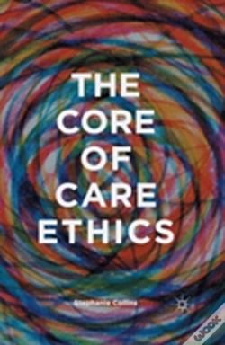 Capa do artigo The Core Of Care Ethics