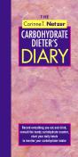 The Corinne T. Netzer Carbohydrate Dieter'S Diary - Preview