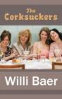 The Corksuckers - Preview